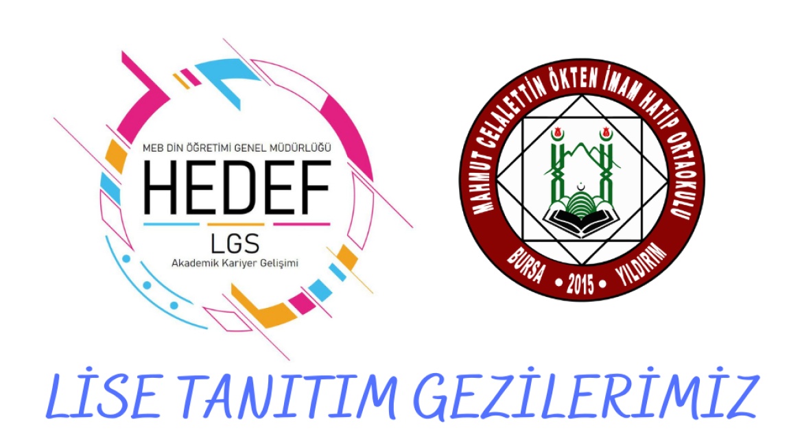 LİSE TANITIM GEZİLERİMİZ