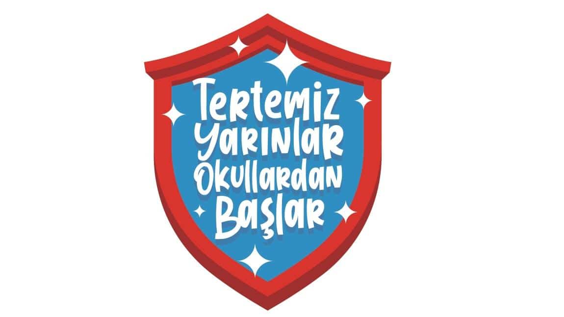 Tertemiz Yarınlar Okullardan Başlar Projesi Genel Bilgilendirme